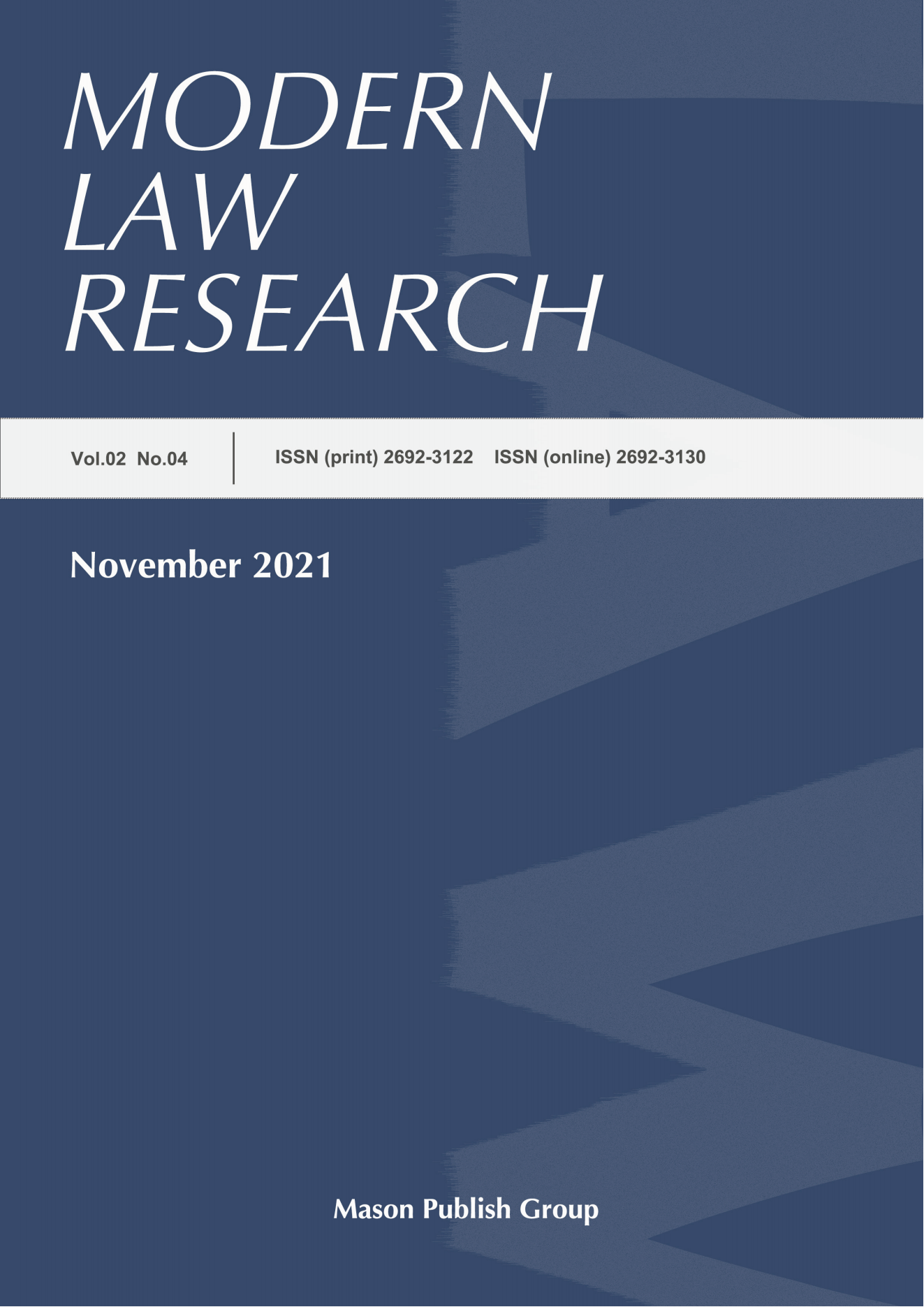 					View Vol. 2 No. 1 (2021): Modern Law Research
				