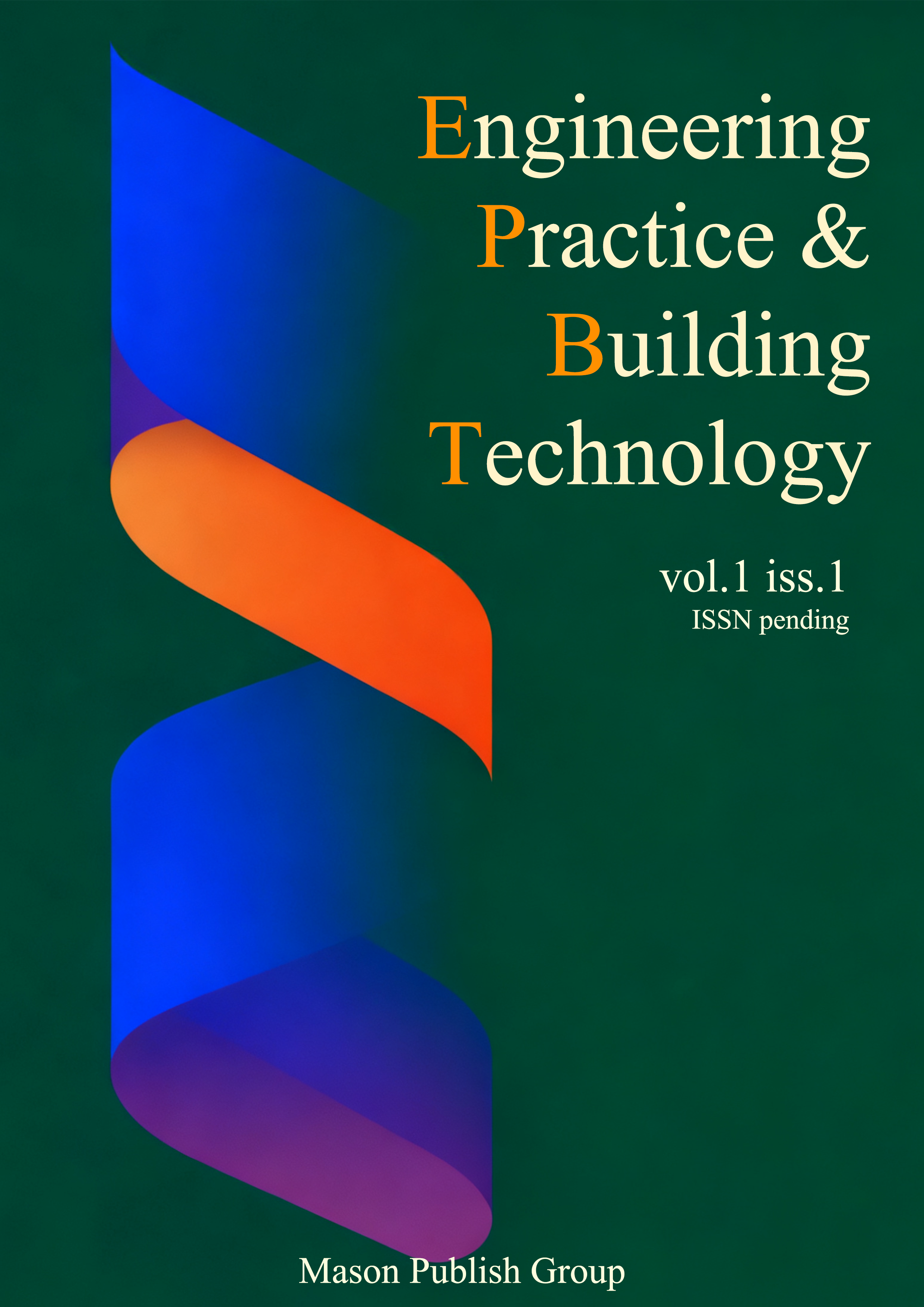 					View Vol. 1 No. 1 (2025): Engineering Practice & Building Technology
				